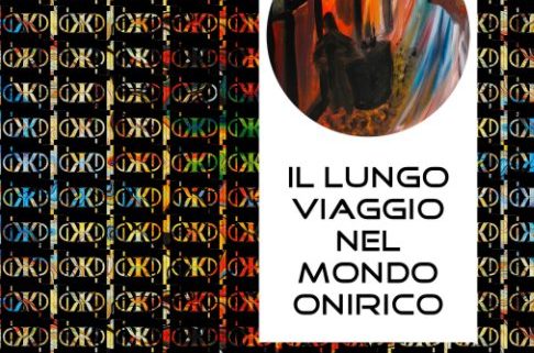 Il lungo viaggio nel mondo onirico